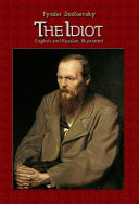 The Idiot: English & Russian, Illustrated by Fyodor Dostoyevsky